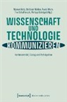 Manuel Bolz, Stefanie Mallon, Paula Muhr, Sc, Tim Schaffarczik, Philipp Schrögel - Wissenschaft und Technologie kommunizieren