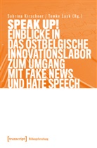 Sabrina Kirschner, Tomke Lask - Speak Up! Einblicke in das ostbelgische Innovationslabor zum Umgang mit Fake News und Hate Speech