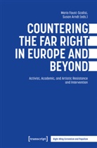 Susan Arndt, Mario Faust-Scalisi - Countering the Far Right in Europe and Beyond