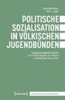 Phil C. Langer, Sebastian Winter - Politische Sozialisation in völkischen Jugendbünden