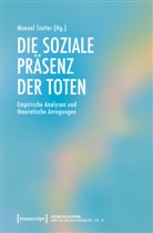 Manuel Stetter - Die soziale Präsenz der Toten