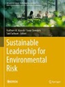 Haitham M. Alzoubi, Said Salloum, Fanar Shwedeh - Sustainable Leadership for Environmental Risk