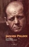 Steven Naifeh, Gregory White Smith - Jackson Pollock
