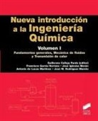Guillermo Calleja Pardo - Nueva introducción a la ingeniería química : fundamentos generales, mecánica de fluidos y transmisión de calor