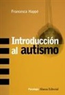 Francesca Happe - Introducción al autismo