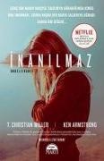 Ken Armstrong, T. Christian Miller - Inanilmaz