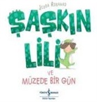 Jedda Robaard - Saskin Lili ve Müzede Bir Gün