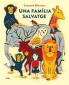 Laurent Moreau, Laurent Moreau - Una família salvatge