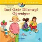 Anna Wagenhoff - Ilk Okuma Kitabim - Inci Özür Dilemeyi Ögreniyor