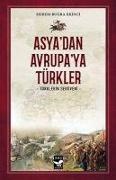 Ekrem Bugra Ekinci - Asyadan Avrupaya Türkler