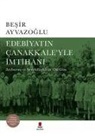 Besir Ayvazoglu - Edebiyatin Canakkaleyle Imtihani