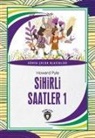 Howard Pyle - Sihirli Saatler 1