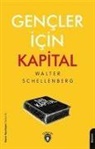 Walter Schellenberg - Gencler Icin Kapital
