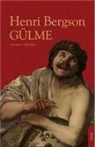Henri Bergson - Gülme