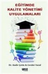 Kadir Cetin, Cevdet Vural - Egitimde Kalite Yönetimi Uygulamalari