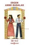 Isik Elci - Ergen Anne-Babalar