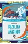 Jules Verne - Buzullar Arasinda
