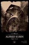 Alfred Kubin - Diger Taraf