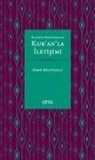 Ömer Müftüoglu - Bugünün Müslümaninin Kuranla Iletisimi