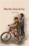 Ayse Yildiz - Silivride Deniz de Var