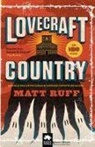 Matt Ruff - Lovecraft Country