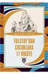 Lev Nikolayevic Tolstoy - Tolstoydan Cocuklara 17 Hikaye