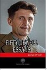 George Orwell - Fifty Orwell Essays