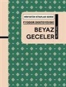 Fyodor Mihaylovic Dostoyevski - Beyaz Geceler - Minyatür Kitaplar Serisi Ciltli