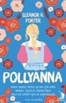 Eleanor H. Porter - Pollyanna