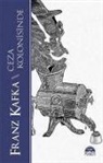 Franz Kafka - Ceza Kolonisinde