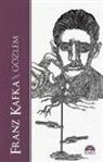 Franz Kafka - Gözlem