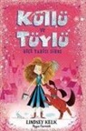 Lindsey Kelk - Küllü ve Tüylü