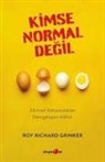 Roy Richard Grinker - Kimse Normal Degil