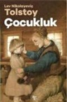 Lev Nikolayevic Tolstoy - Cocukluk