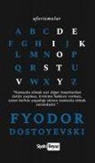 Fyodor Mihaylovic Dostoyevski - Aforizmalar