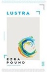 Ezra Pound - Lustra