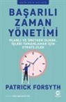 Patrick Forsyth - Basarili Zaman Yönetimi