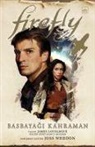 Nancy Holder, James Lovegrove - Firefly - Basbayagi Kahraman