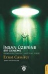 Ernst Cassirer - Insan Üzerine Bir Deneme