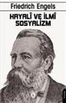 Friedrich Engels - Hayali ve Ilmi Sosyalizm