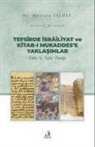 Mustafa Yildiz - Tefsirde Israiliyat ve Kitab-i Mukaddese Yaklasimlar