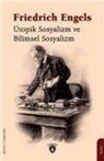 Friedrich Engels - Ütopik Sosyalizm ve Bilimsel Sosyalizm