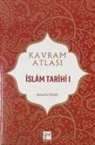 Mustafa Özkan - Islam Tarihi 1 - Kavram Atlasi