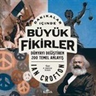 Ian Crofton - Dakikalar Icinde Büyük Fikirler