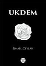 Ismail Ceylan - Ukdem
