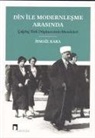 Ismail Kara - Din Ile Modernlesme Arasinda