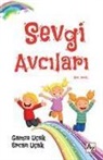 Ercan Ucak, Gamze Ucak - Sevgi Avcilari