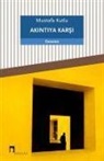 Mustafa Kutlu - Akintiya Karsi