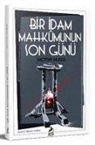 Victor Hugo - Bir Idam Mahkmunun Son Günü