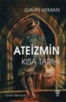 Gavin Hyman - Ateizmin Kisa Tarihi
